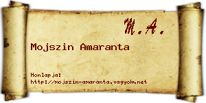 Mojszin Amaranta névjegykártya